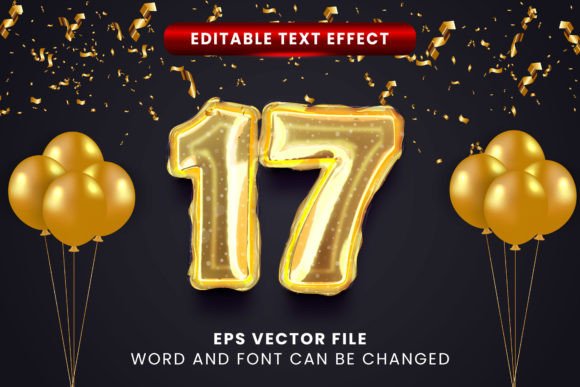 Download Sweet Seventeen Gold Foil Balloon Text Effect - Text effect Collection